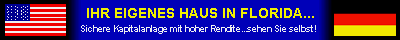 H&auml;user zur Kapitalanlage, Ferienh&auml;user zum Mieten und Kaufen, Kompletter Investment-Service mit Hausverwaltung vor Ort in Florida.